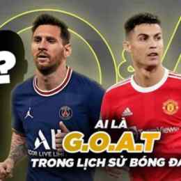 ai là goat bóng đá hiện tại