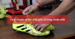 ảnh chụp màn hình cách vệ sinh giày đá bóng