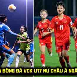 bóng đá nữ u17 châu á hôm nay