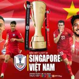 bóng đá việt nam và singapore hôm nay