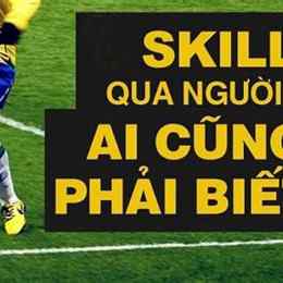các kỹ thuật qua người trong bóng đá