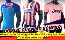 giao diện app bảng size áo đá bóng châu âu