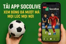 giao diện app bóng đá 247 socolive