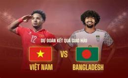 giao diện app giao hữu bóng đá việt nam và bangladesh