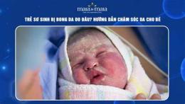 hướng dẫn sử dụng bé sơ sinh bị bong da