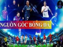 hướng dẫn sử dụng bóng đá xuất xứ từ nước nào