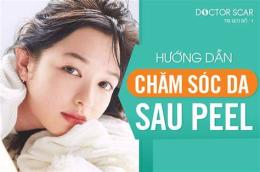 hướng dẫn sử dụng chăm sóc da sau peel bong