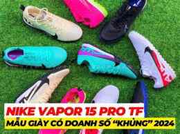 hướng dẫn sử dụng giày bóng đá vapor 15