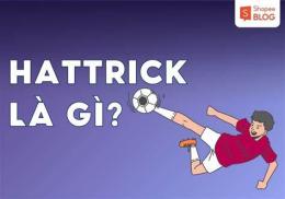 hướng dẫn sử dụng hattrick trong bóng đá
