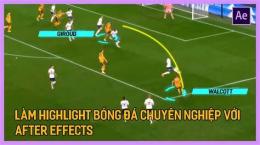 hướng dẫn sử dụng highlight bóng đá là gì