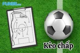 hướng dẫn sử dụng kèo chấp bóng đá thế giới