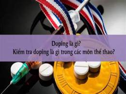 hướng dẫn sử dụng kiểm tra doping trong bóng đá là gì