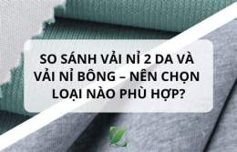 hướng dẫn sử dụng nỉ bông và nỉ 2 da