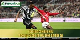 hướng dẫn sử dụng pressing trong bóng đá nghĩa là gì