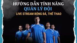 hướng dẫn sử dụng quản lý bóng đá
