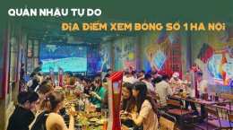 hướng dẫn sử dụng quán nhậu xem bóng đá hà nội
