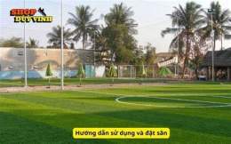 hướng dẫn sử dụng sân bóng đá vạn nguyên
