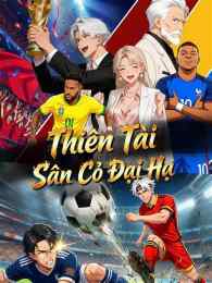 hướng dẫn sử dụng thiên tài bóng đá đại hạ