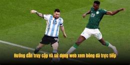 hướng dẫn sử dụng trực tiếp bóng đá messi