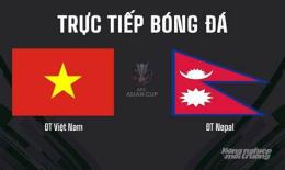 hướng dẫn sử dụng trực tiếp bóng đá việt nam và nepal hôm nay
