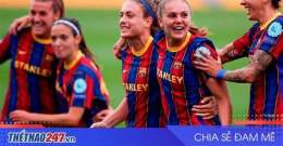 hướng dẫn sử dụng tỷ số bóng đá nữ barcelona