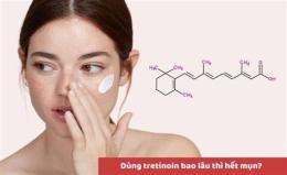 hướng dẫn sử dụng xài tretinoin bị bong da