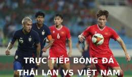 hướng dẫn sử dụng xem bóng đá vn thái lan