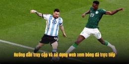 hướng dẫn sử dụng xem lại bóng đá argentina