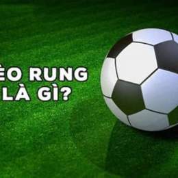 kèo rung bóng đá