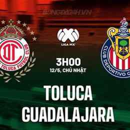 kết quả bóng đá toluca hôm nay