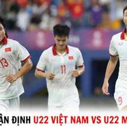 nhận định bóng đá u22 việt nam