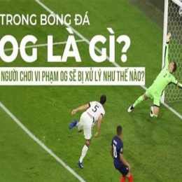 og bóng đá là gì