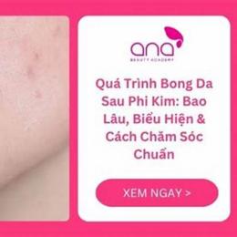 quá trình bong da sau phi kim