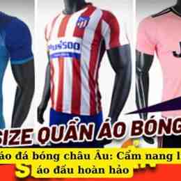 size áo bóng đá châu âu