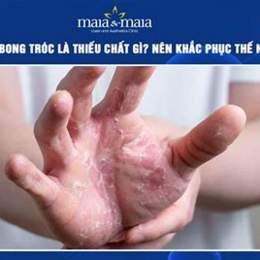 tay bị bong tróc da là thiếu chất gì