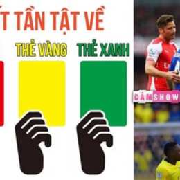 thẻ vàng và thẻ đỏ trong bóng đá là gì