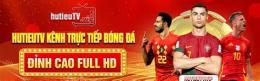 tính năng nổi bật hutieutv - trực tiếp bóng đá