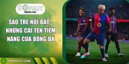 tính năng nổi bật lịc bóng đá