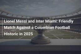 tính năng nổi bật lịch bóng đá colombia