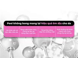 tính năng nổi bật tại sao peel da không bong
