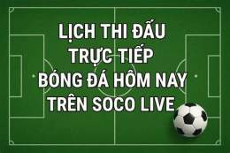 tính năng nổi bật truc tiep bong đa soco
