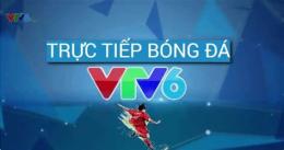 tính năng nổi bật vtv6 trực tiếp bóng đá hôm nay vtv5 hôm nay