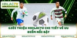 tính năng nổi bật xoilactv bóng đá