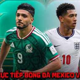 trực tiếp bóng đá mexico world cup