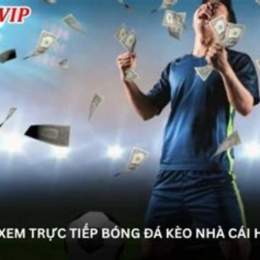 xem bong đa truc tiêp keo nha cai