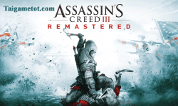 Tải Game Assassin’s Creed 3 chơi trên máy tính PC cực chuẩn