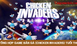 Tải game bắn gà Chicken Invaders offline mới nhất